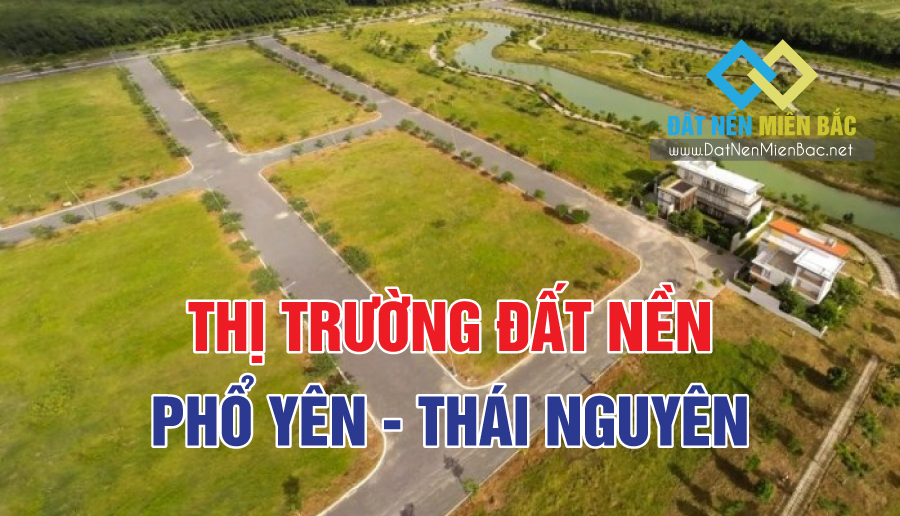 thi-truong-dat-nen-pho-yen-thai-nguyen