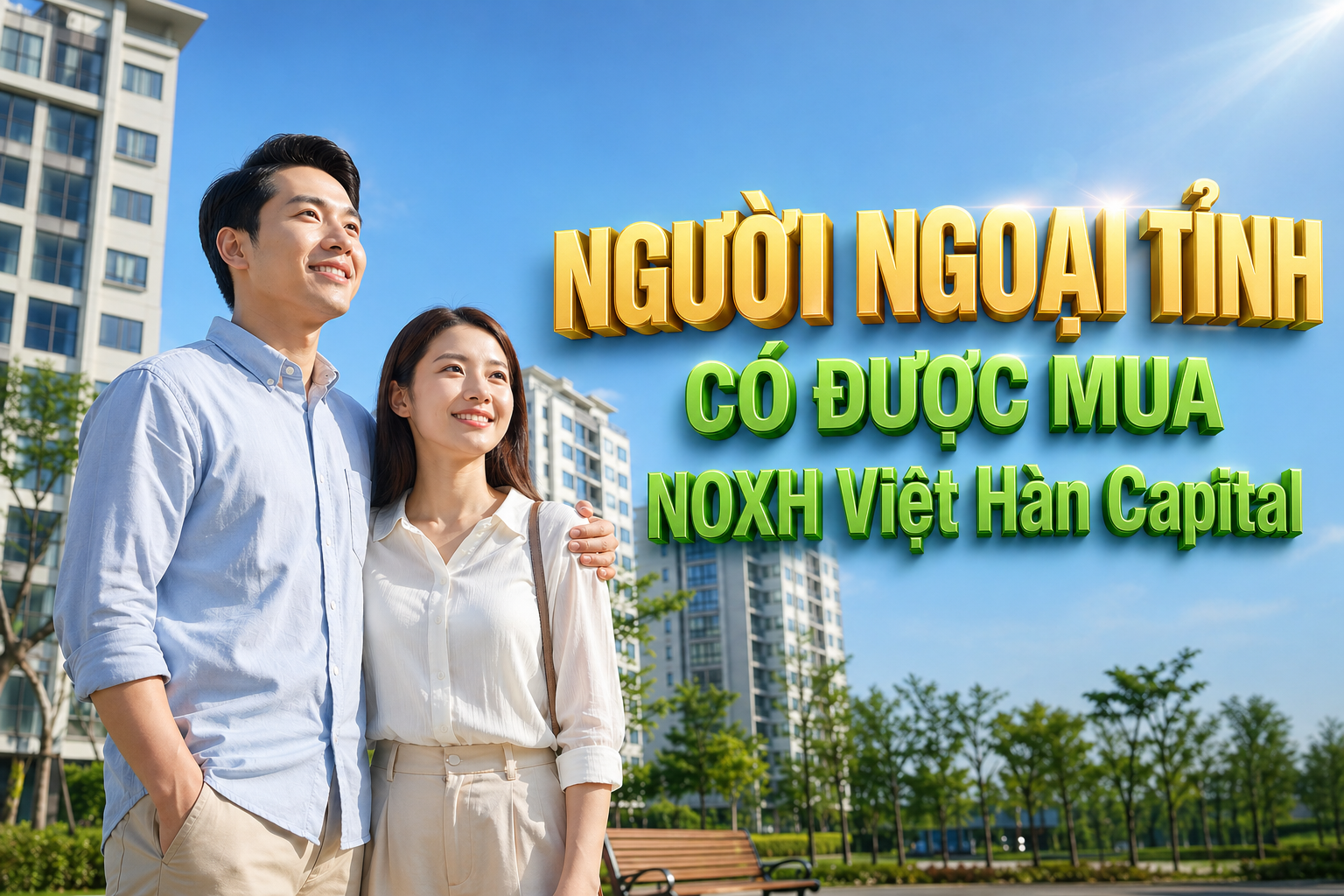 NGƯỜI NGOẠI TỈNH MUA NOXH VIỆT HÀN CAPITAL Phổ Yên Thái Nguyên