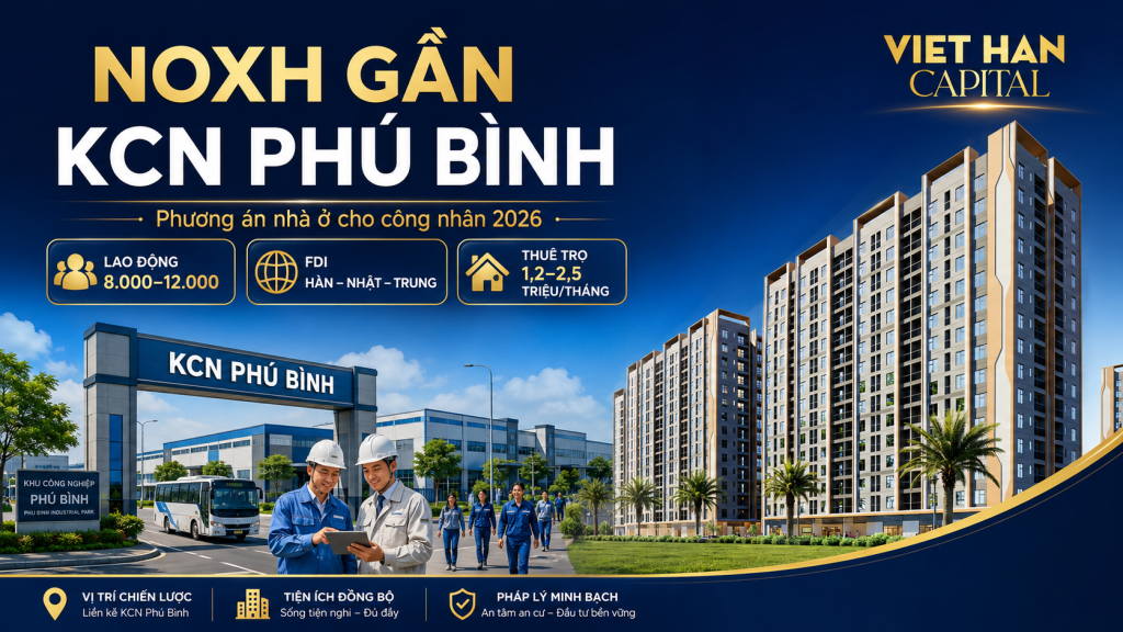 NOXH Gần KCN Phú Bình Thái Nguyên NOXH Gần KCN Phú Bình Thái Nguyên