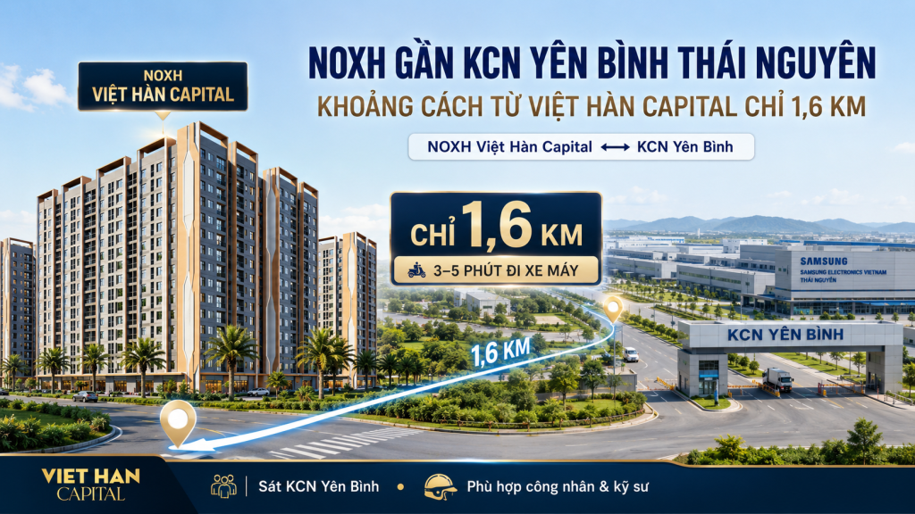 NOXH Gần KCN Yên Bình Thái Nguyên NOXH Gần KCN Yên Bình Thái Nguyên