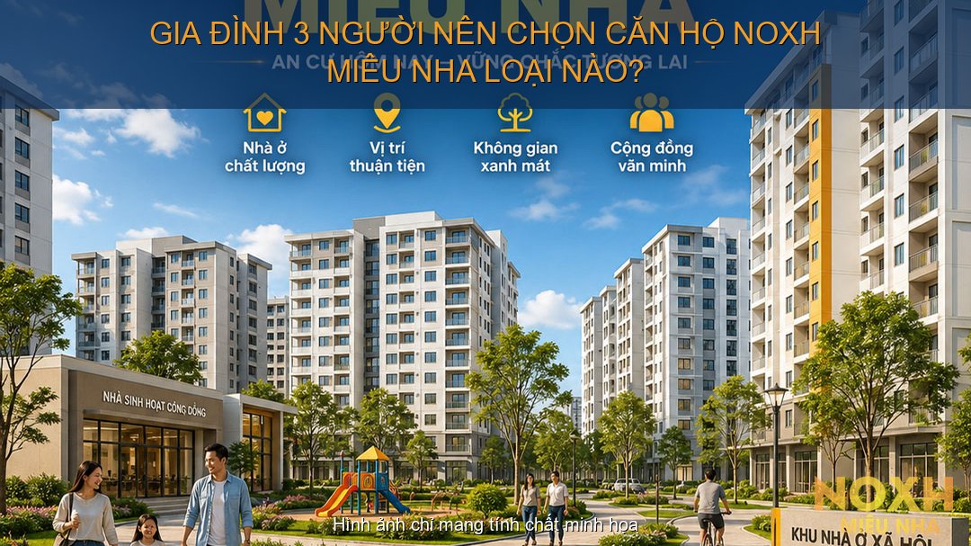 gia đình 3 người chọn căn NOXH