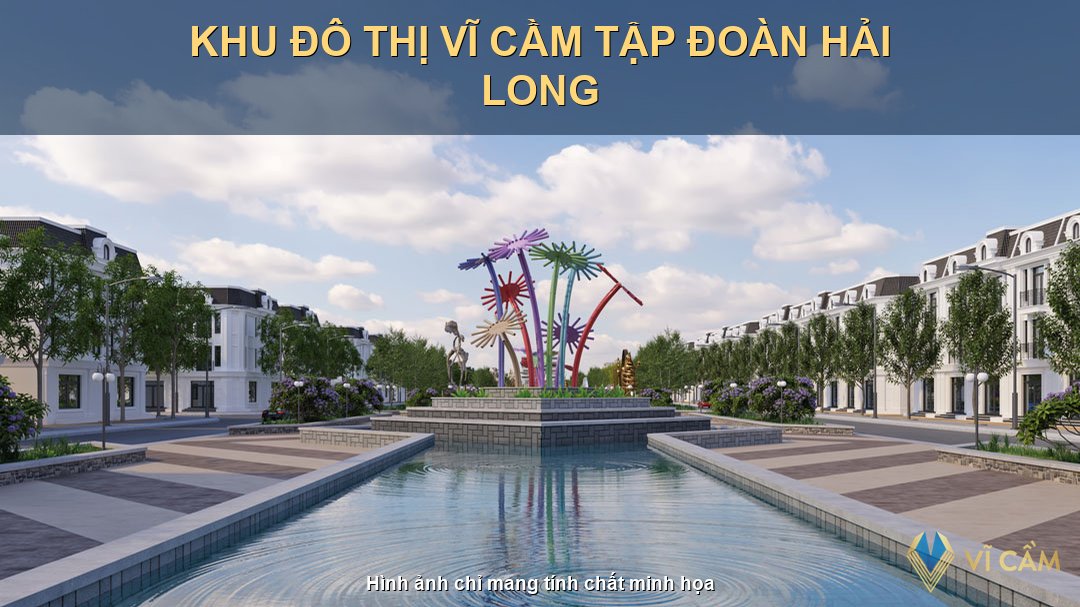 khu đô thị Vĩ Cầm Tập đoàn Hải Long