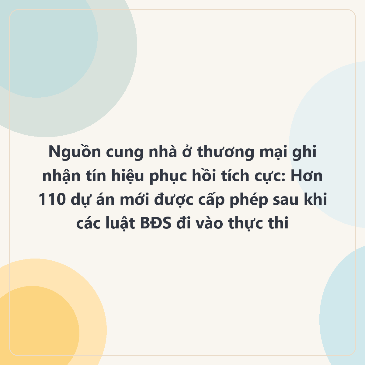 Nguồn cung dự án nhà ở thương mại phục hồi và khởi sắc tích cực