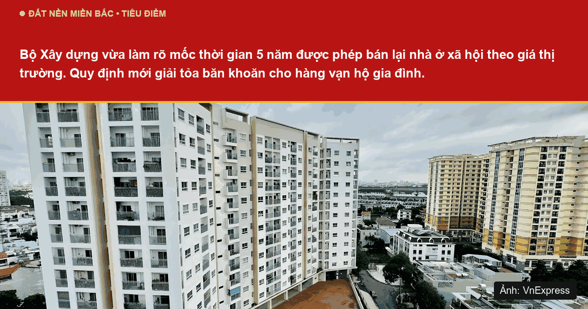 Quy định tính thời hạn 5 năm bán lại nhà ở xã hội năm 2026