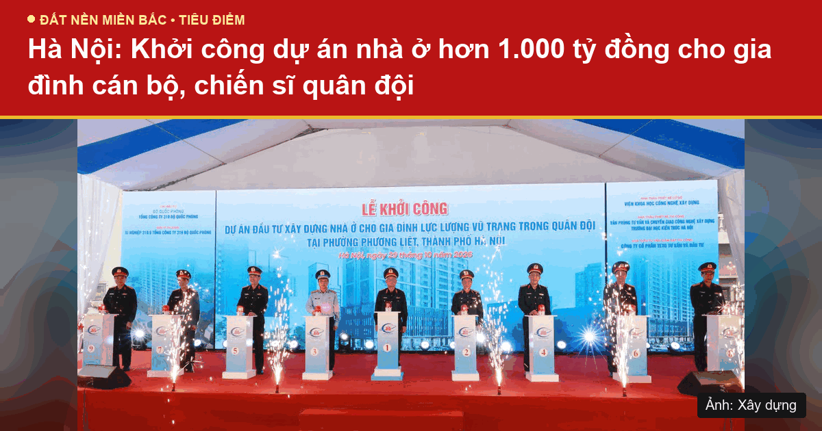 Nghi thức khởi công dự án nhà ở cho gia đình cán bộ chiến sĩ quân đội tại Hà Nội