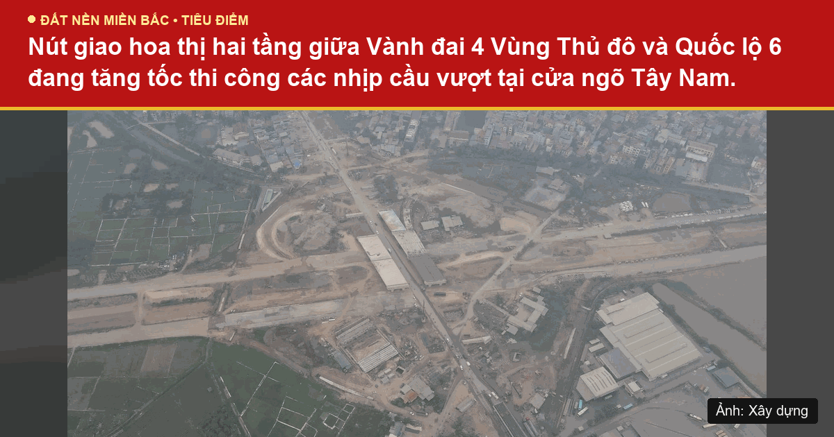 Nút giao hoa thị Vành đai 4 Vùng Thủ đô với Quốc lộ 6 tại phường Yên Nghĩa nhìn từ trên cao